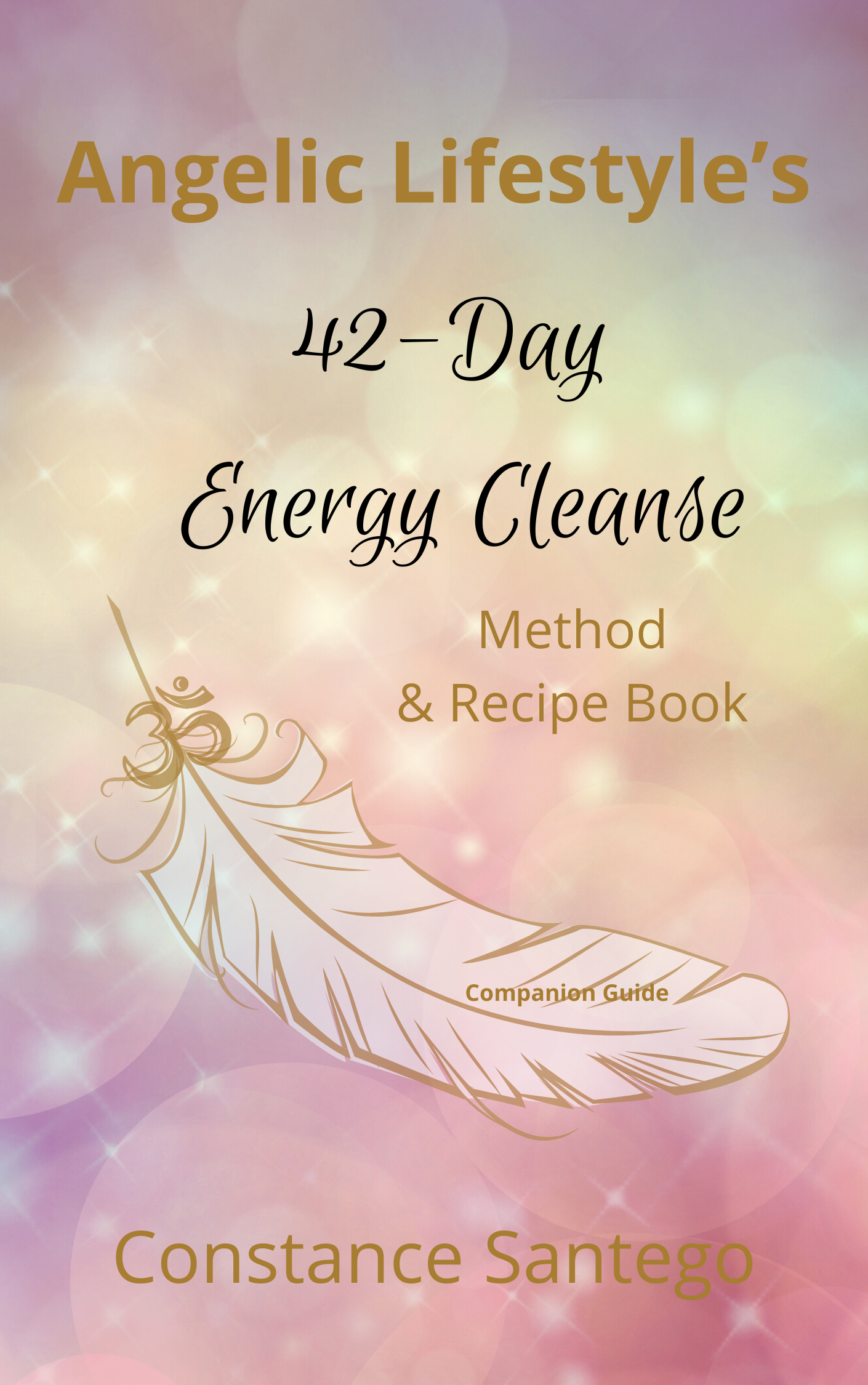 Cover of Angelic Lifestyle 42-Day Energy Cleanse
