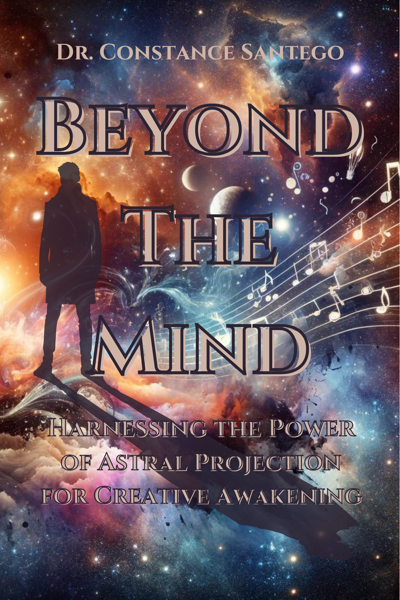Cover of Beyond The Mind: Harnessing The Power Of Astral Projection For Creative Awakening