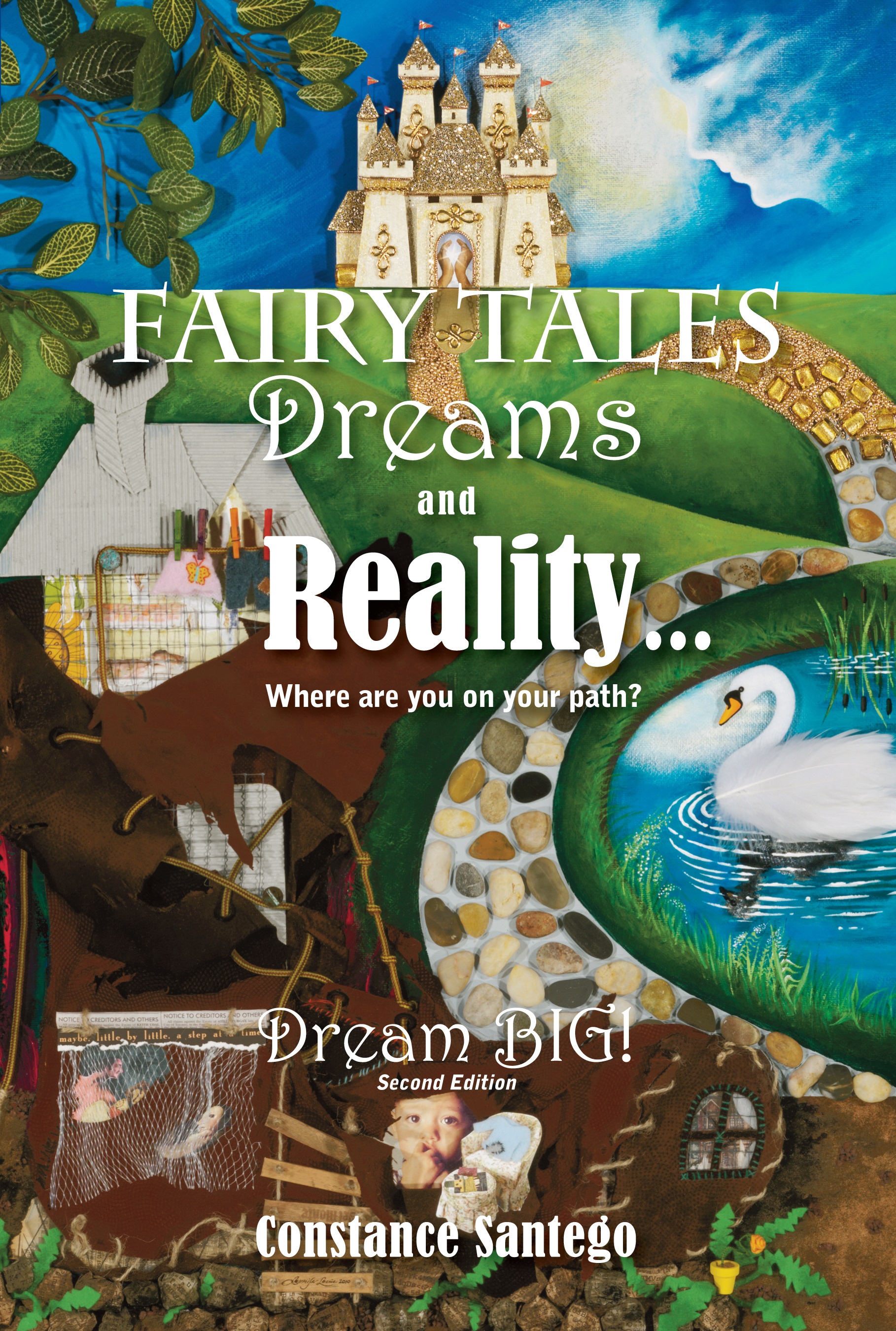 Cover of Fairy Tales, Dreams And Reality… Where Are You On Your Path?