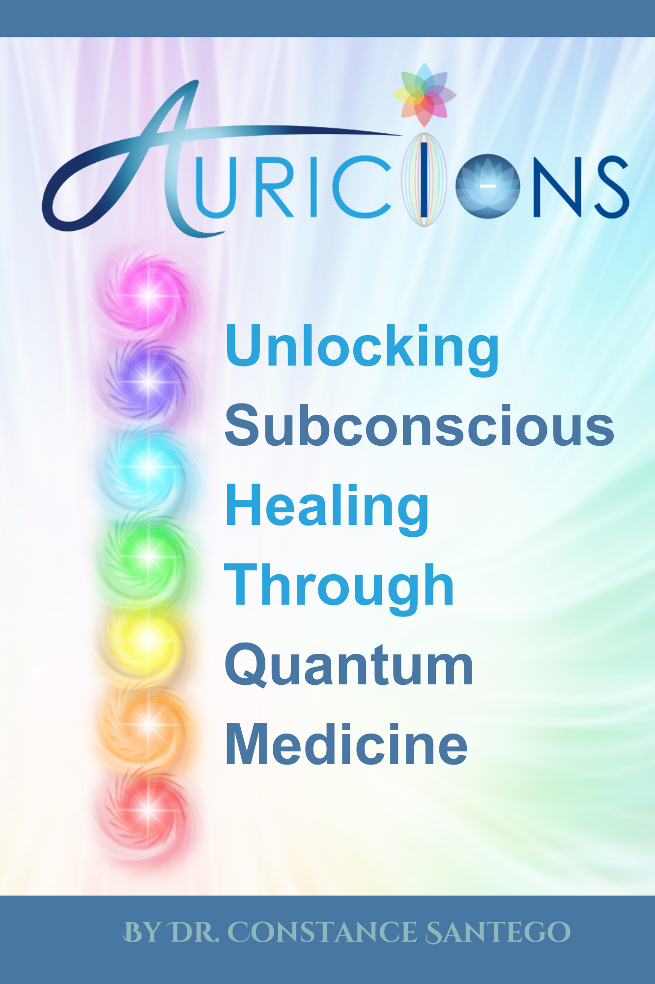 Cover of Auricions: Unlocking Subconscious Healing Through Quantum Medicine