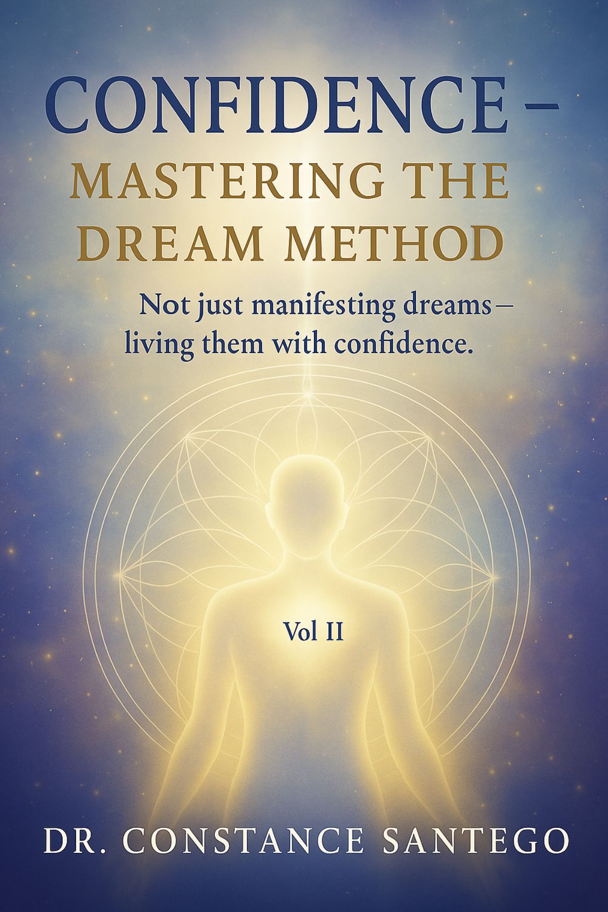 Cover of Confidence — Mastering the Dream Method