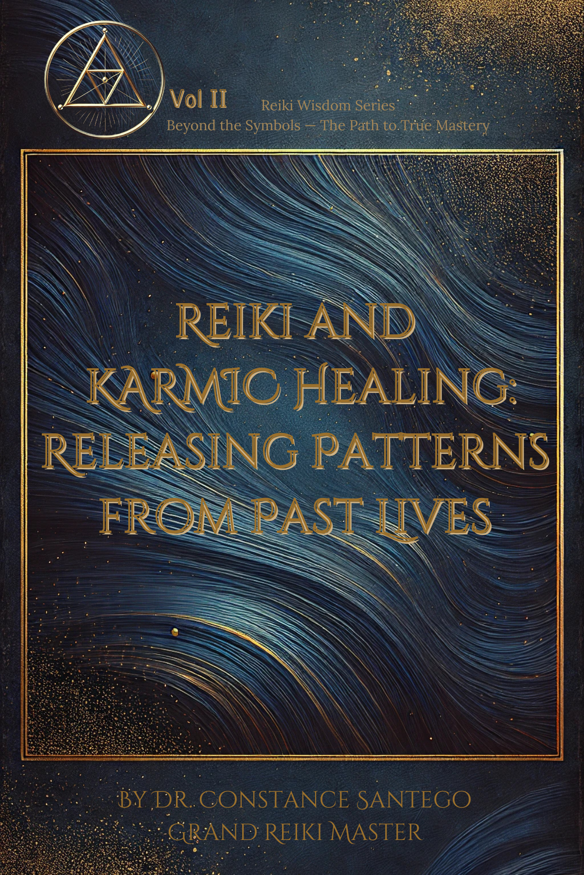 Cover of Reiki and Karmic Healing: Releasing Patterns From Past Lives
