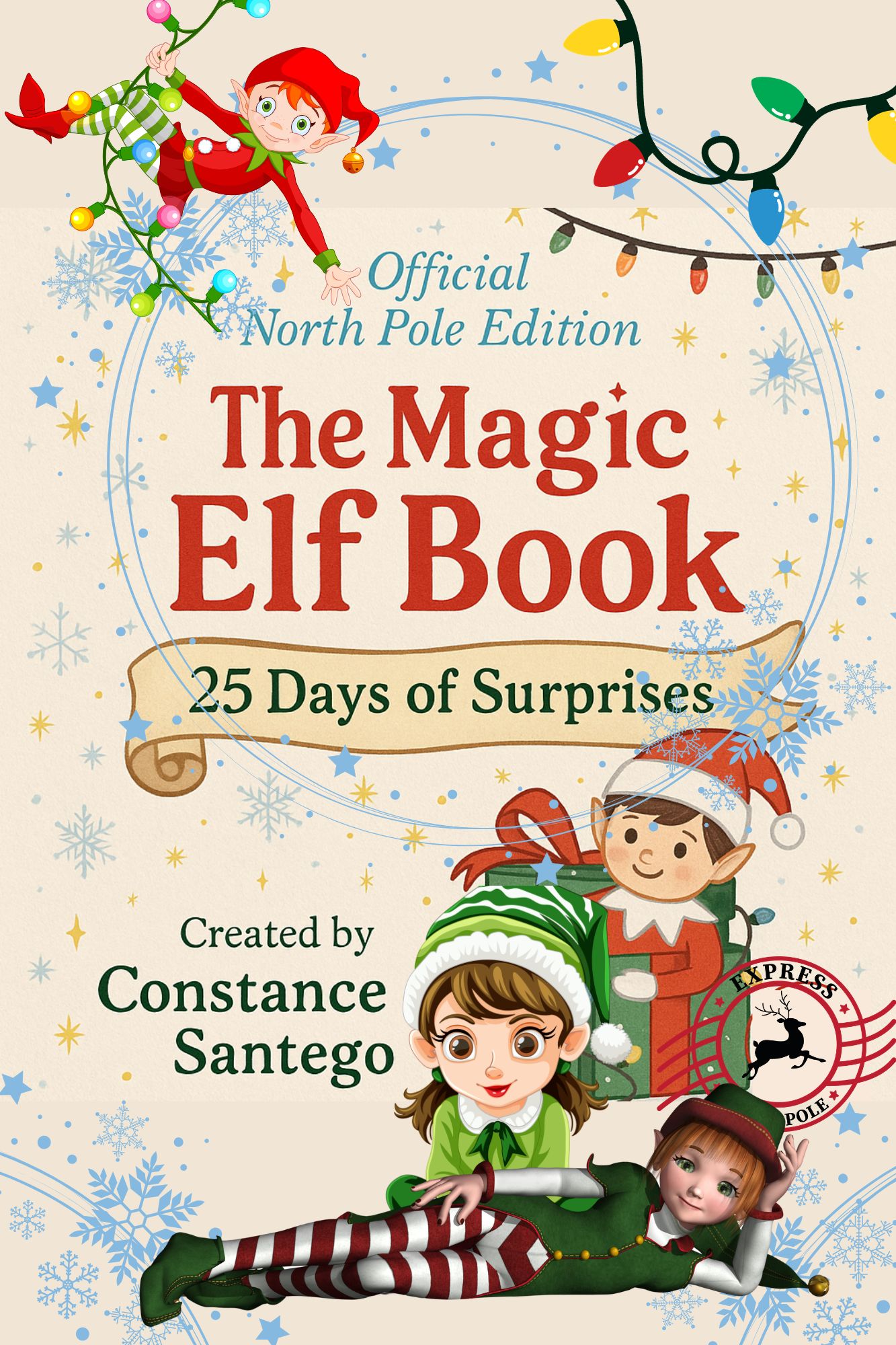 Cover of The Magic Elf Book: 25 Days of Surprises