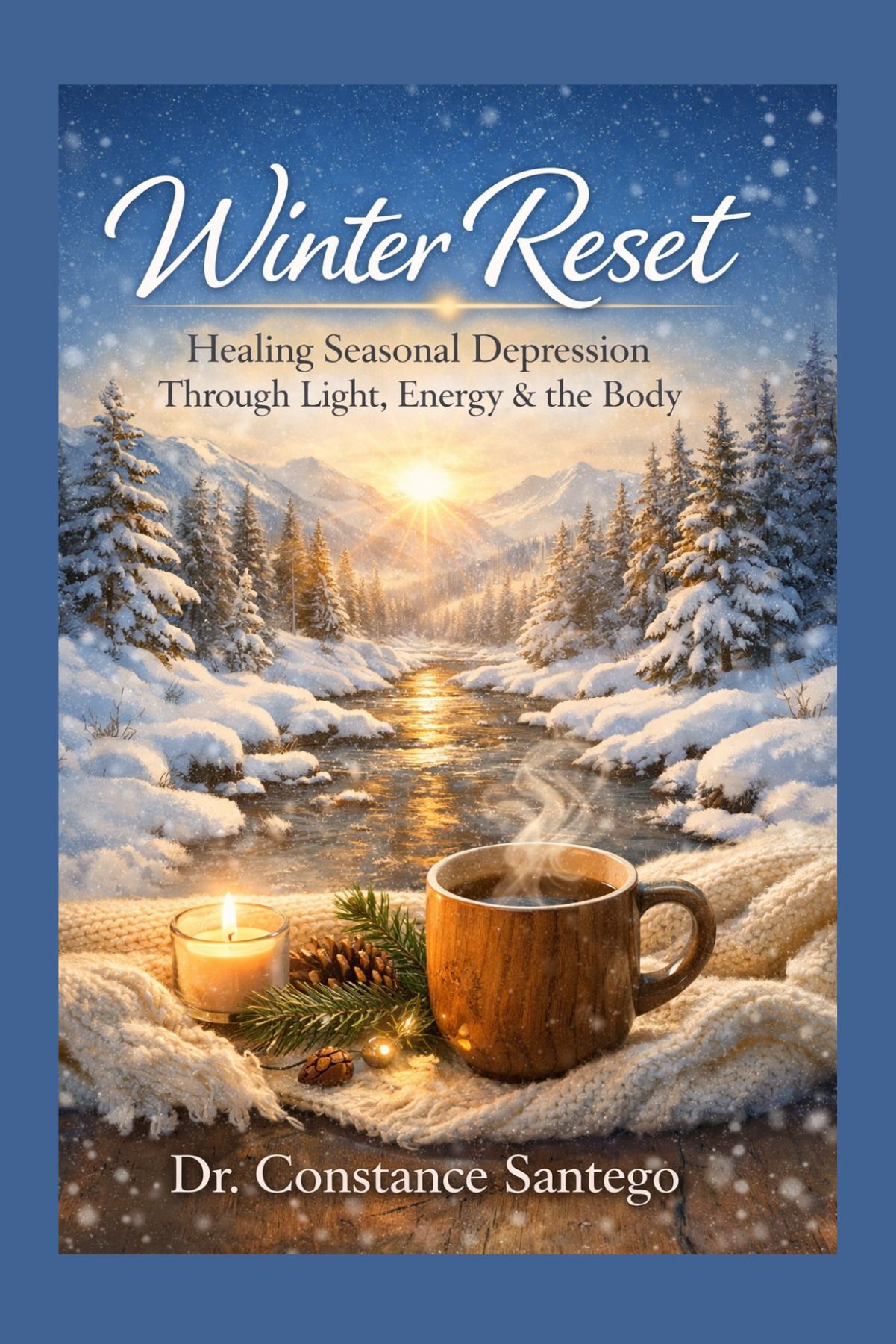 Cover of Winter Reset: Healing Seasonal Depression Through Light, Energy & the Body
